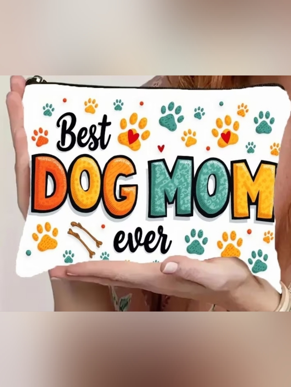 Adorable 'Best Dog Mom Ever' Zipper Cosmetic Pouch- NWT